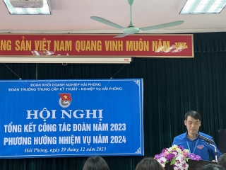 HỘI NGHỊ TỔNG KẾT CÔNG TÁC ĐOÀN NĂM 2023 - TRIỂN KHAI PHƯƠNG HƯỚNG NHIỆM VỤ CÔNG TÁC NĂM 2024